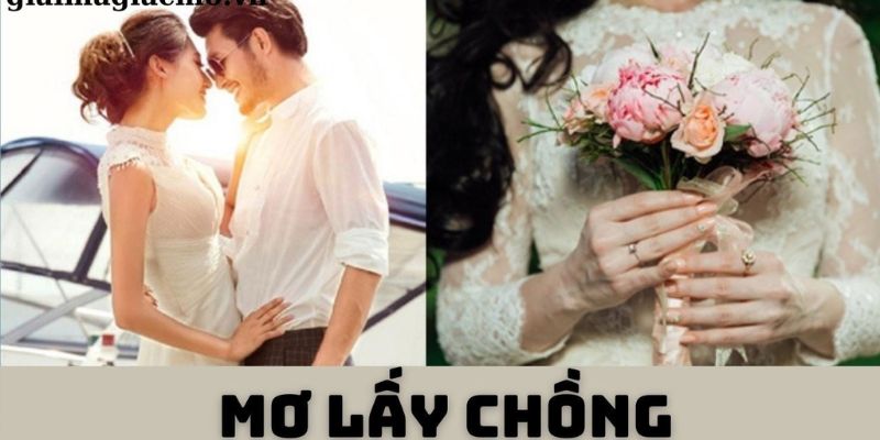 Chiêm bao lấy chồng ngoại quốc